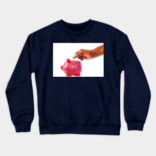 Piggy Bank Saving For A Rainy Day Crewneck Sweatshirt